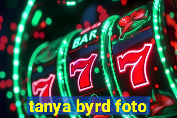 tanya byrd foto